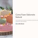 1 Como Fazer Sabonete Natural